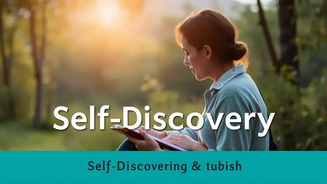 Estratégias naturais para fortalecer o autoconhecimento e bem-estar